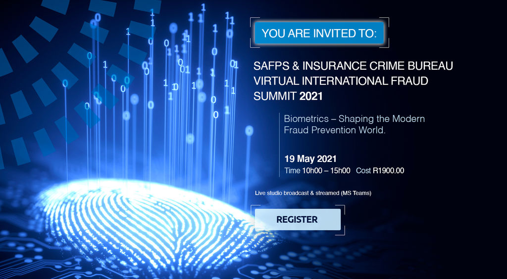 SAFPS & Insurance Crime Bureau Virtual International Fraud Summit 2021